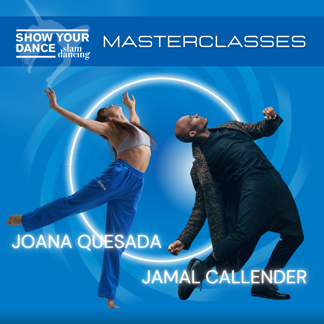 Show Your Dance Masterclass Joana Quesada & Jamal Callender